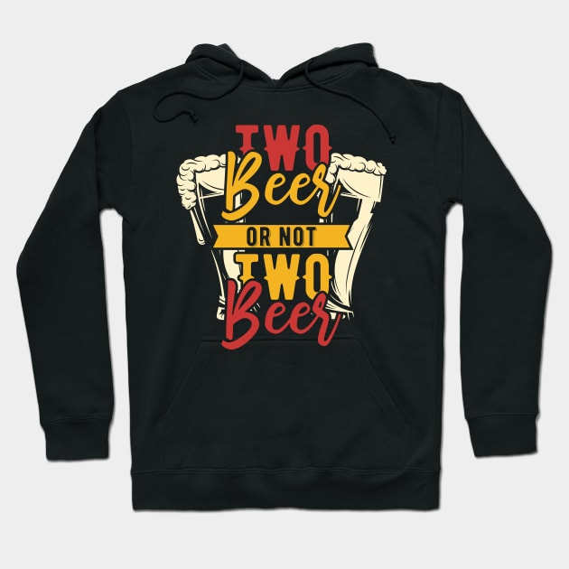 Two Beer Hoodie by animericans